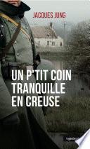 Télécharger le livre libro Un P'tit Coin Tranquille En Creuse